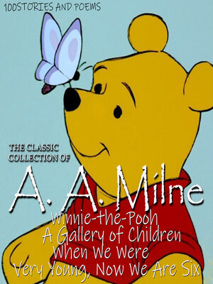 cover image of The Сlassic Сollection of A. A. Milne. 100 Stories and Poems